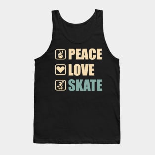 Peace Love Skate - Funny Skate Lovers Gift Tank Top